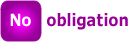 No Obligation